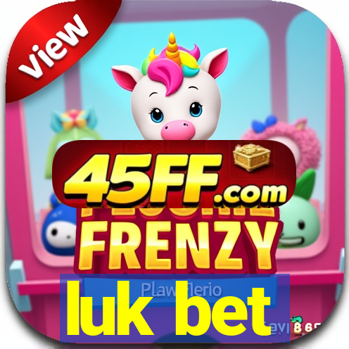 luk bet